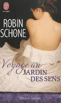 voyage au - Voyage au jardin des sens de Robin Schone Sans_t15