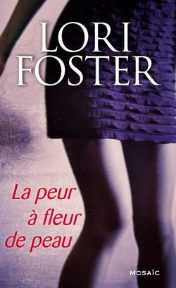 peur - La peur à fleur de peau de Lori Foster Sans_t34