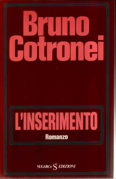 ENTRO IL 10 GENNAIO SARA' IN VENDITA L'E BOOK DEL MIO ROMANZO DI ESORDIO "L'INSERIMENTO" PUBBLICATO IN CARTACEO DA SUGARCO NELLA PRESTIGIOSA COLLANA "I GIORNI"!  11copr10