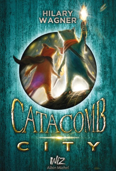 Catacomb city - Hilary Wagner Cataco10