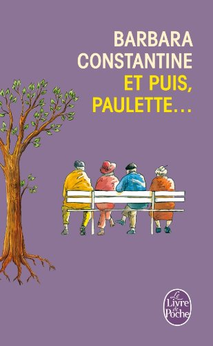 Et puis, Paulette... - Barbara Constantine Et_pui10