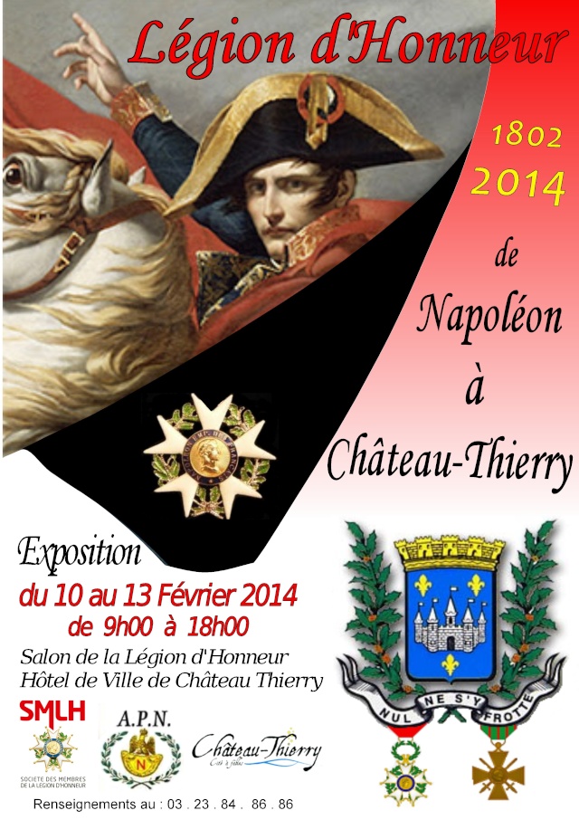 02.- Exposition "Légion d'Honneur, de Napoléon à Château Thierry" : 10 au 14.02.2014 Affich10