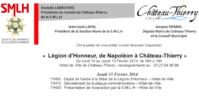 02.- Exposition "Légion d'Honneur, de Napoléon à Château Thierry" : 10 au 14.02.2014 Invita11