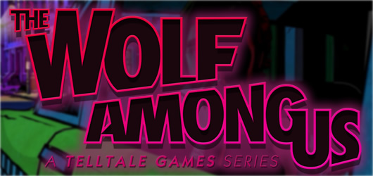 The Wolf Among Us: Episódio 1 - Reviewzord #1 Banner11