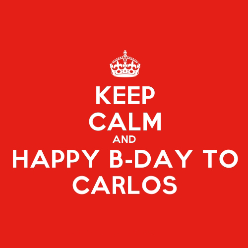 Happy birthday Carlos! :) Keepca10