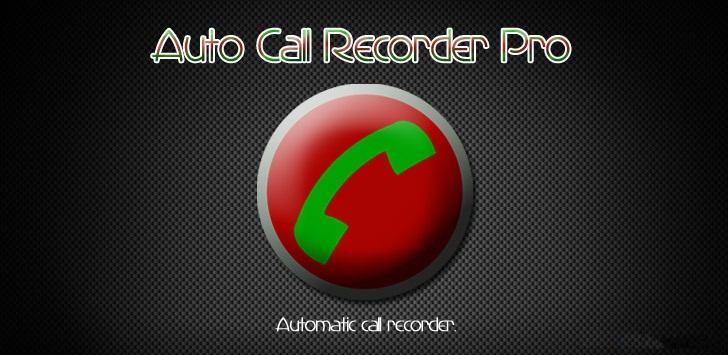 برنامج تسجيل المكالمات لاندرويد Automatic Call Recorder Pro 17460810