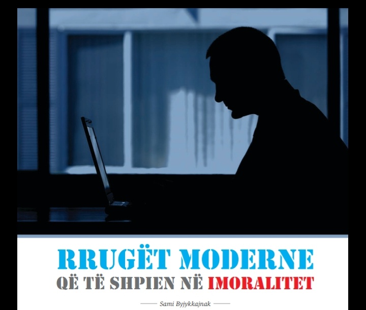 Rrugët moderne që të shpien në imoralitet 20190117