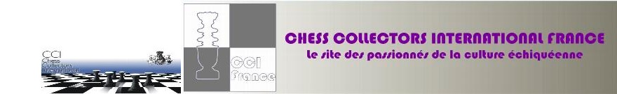 Collections publiques ou privées - Collection de jeux d'échecs CCIFrance Ccifra10
