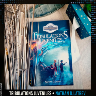 Tribulations juvéniles • Nathan D. Latrev Ig-tri11