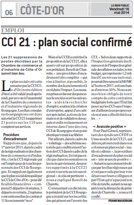 CCI 21 : plan social confirmé (Bien Public) + 21 licenciements à la CCI, le personnel manifeste lundi (Infos-Dijon) + Divers Cci2110