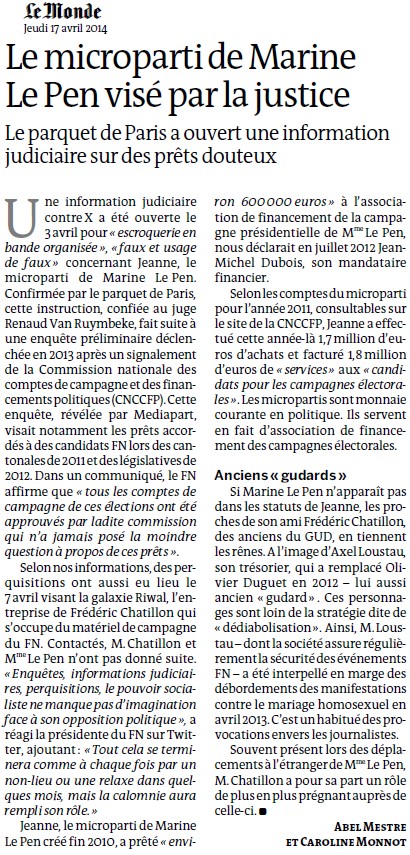 Le micro-parti de Marine Le Pen est visé par une information judiciaire (Médiapart) + Le parquet de Paris a ouvert une information judiciaire sur des prêts douteux (Le Monde) Micro-10