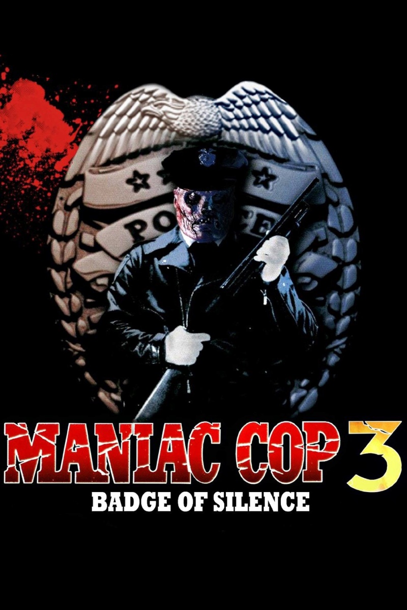 Maniac cop 3:Badge of silence 47896810
