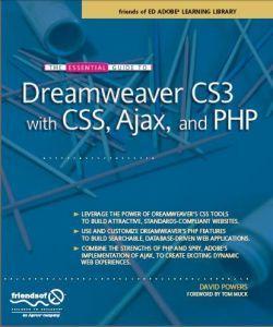 The Essential Guide to Dreamweaver CS3 with CSS, Ajax, and PHP The-es10