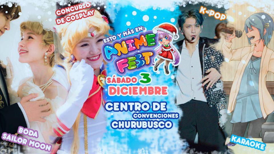 Anime Fest CD Mexico. Diciembre 2022 30996810