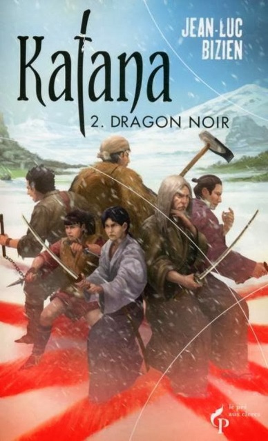 katana - KATANA (Tome 2) DRAGON NOIR de Jean-Luc Bizien Katana12