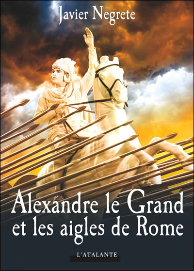 Javier Negrete, Alexandre le Grand et les aigles de Rome 97822611