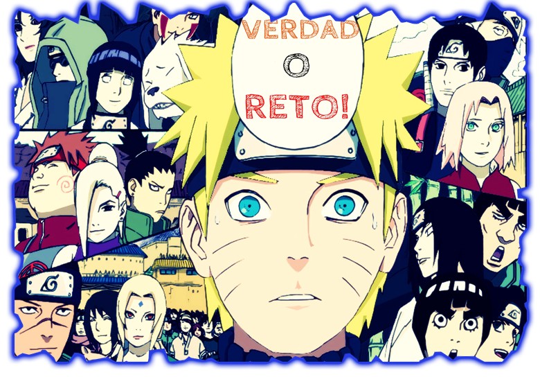 [Actividad] ¡Verdad o Reto! Naruto11