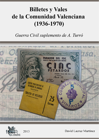 ¡¡NOVEDAD EDITORIAL OMNI!! Billetes y Vales de la Comunidad Valenciana (1936-1970) Livre10