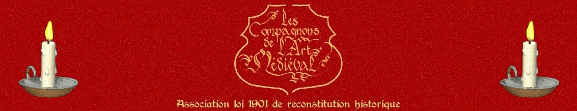 FORUM - Les Compagnons de l'Art Médiéval