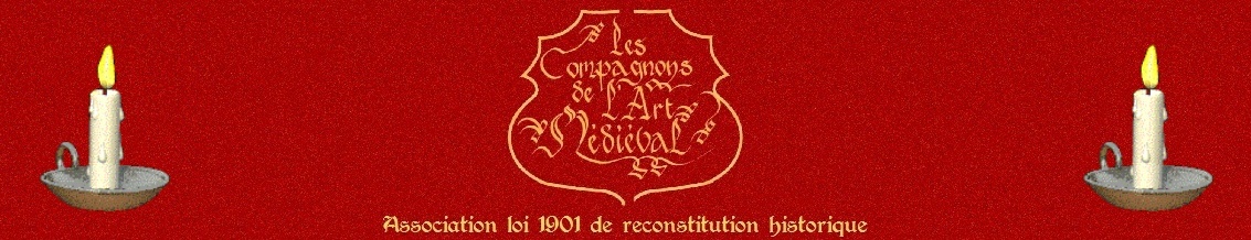 FORUM - Les Compagnons de l'Art Médiéval