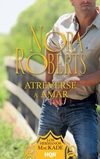 Atreverse a amar - Nora Roberts Atreve11