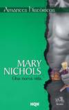 Una nueva vida – Mary Nichols Unanue10
