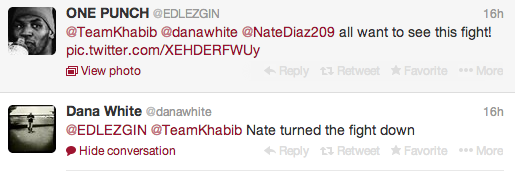 Dana White- "Nate Diaz turned the (Nurmagomedov) fight down". Nate Diaz- "Dana is full of shit". Danatw10