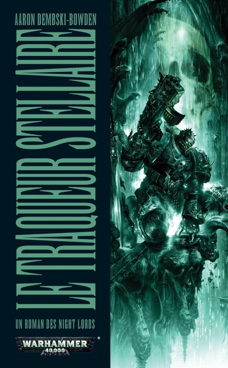 Un Roman des Night Lords : Le traqueur des Abîmes d'Aaron Dembski-Bowden Traque10