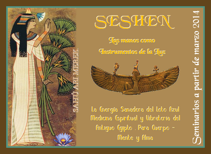 seshen - SESHEN - El Método de Sanación Tradicional del Antiguo Egipto - Sahú Ari Merek  #Reiki #Meditación Seshen12