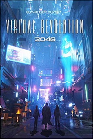 Virtual Revolution 2046 de Guy-Roger Duvert 51aigz10
