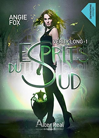 VERITY LONG (Tome 01) LES ESPRITS DU SUD de Angie Fox 51imar10