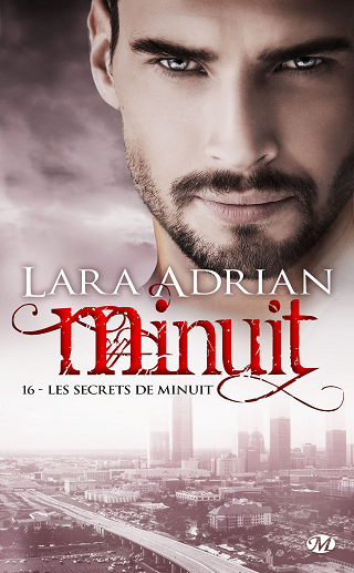 MINUIT (Tome 16) LES SECRETS DE MINUIT de Lara Adrian Minuit11