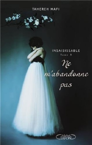 Insaisissable (série) - Tahereh Mafi Ne-mab10