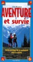[Manuel] (Survie] "Aventure et Survie" de John Wiseman 97820110