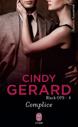 GERARD Cindy - BLACK OPS - Tome 4 : Complice 419lxj10