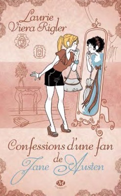 VIERA RIGLER Laurie - JANE AUSTEN ADDICT - Tome 1 : Confessions d'une fan de Jane Austen Austen10