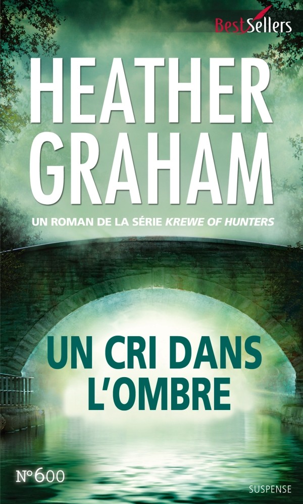 GRAHAM Heather - KREWE OF HUNTERS - Tome 5 : Un cri dans l'ombre Cri10