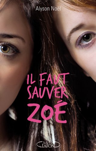 NOEL Alyson - Il faut sauver Zoé Saving11