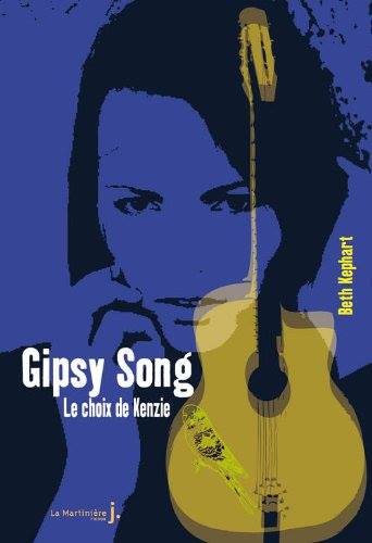 KEPHART Beth - Gipsy Song : Le choix de Kenzie  Song10