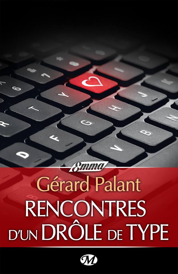 PALANT Gérard -  Rencontres d'un drôle de type  Type10