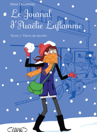 DESJARDINS India, LE JOURNAL D'AURELIE LAFLAMME - Tome 7 : Pleins de secrets  Le_jou15