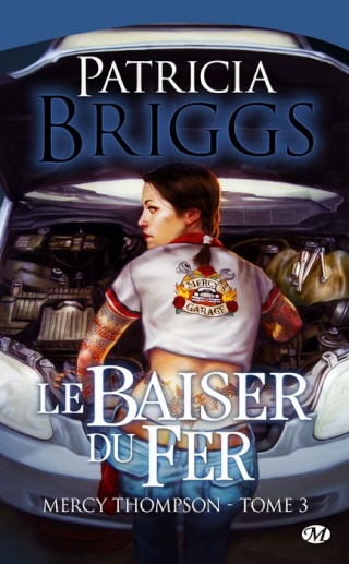 BRIGGS Patricia, Mercy Thompson - Tome 3 : Le Baiser du Fer Briggs16