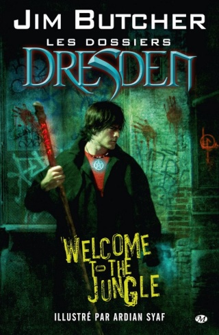 BUTCHER Jim, Les Dossiers Dresden - Welcome to the Jungle Butche16