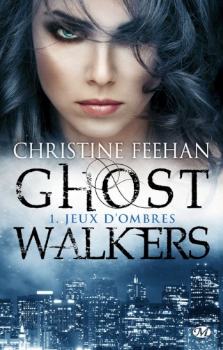FEEHAN Christine, GhostWalkers – Tome 1 : Jeux d’Ombres Feehan10