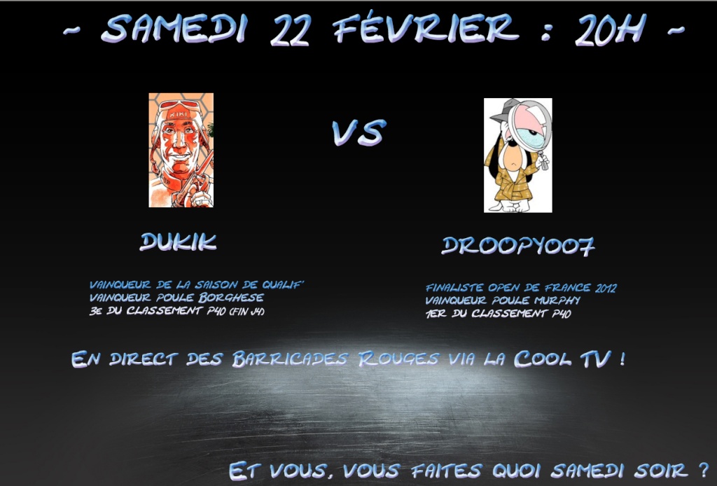 J5 - DUKIK vs DROOPY007 (Joué) Annonc12