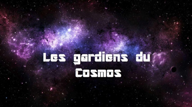 Les Gardiens du Cosmos