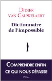 [Van Cauwelaert, Didier] Dictionnaire de l'impossible 41w86p10