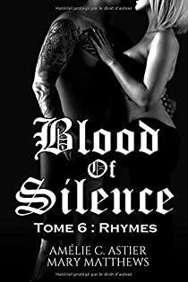 Blood of Silence - Tome 6 : Rhymes de Amélie C.Astier et Mary Matthews 41asbq10