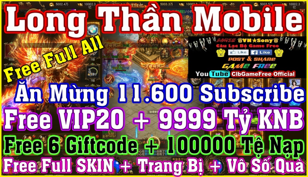 Long Thần Mobile - Free VIP20 + 9999 Tỷ KNB + Full SKIN + 6 Giftcode - Free Full All  Rv2110