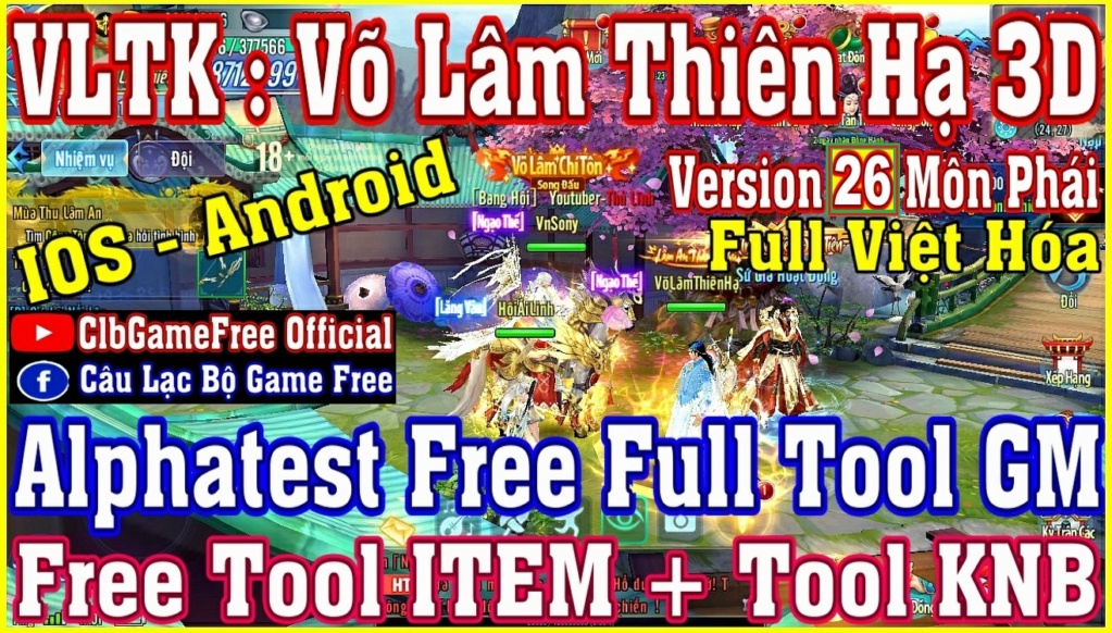 VLTK: Võ Lâm Thiên Hạ 3D - Alphatest Free Full Tool GM - Free Full All - IOS & Android Rv325